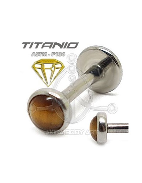 Labret titanio ROSCA INTERNA - OJO DE TIGRE Labret titanio ROSCA INTERNA - OJO DE TIGRE